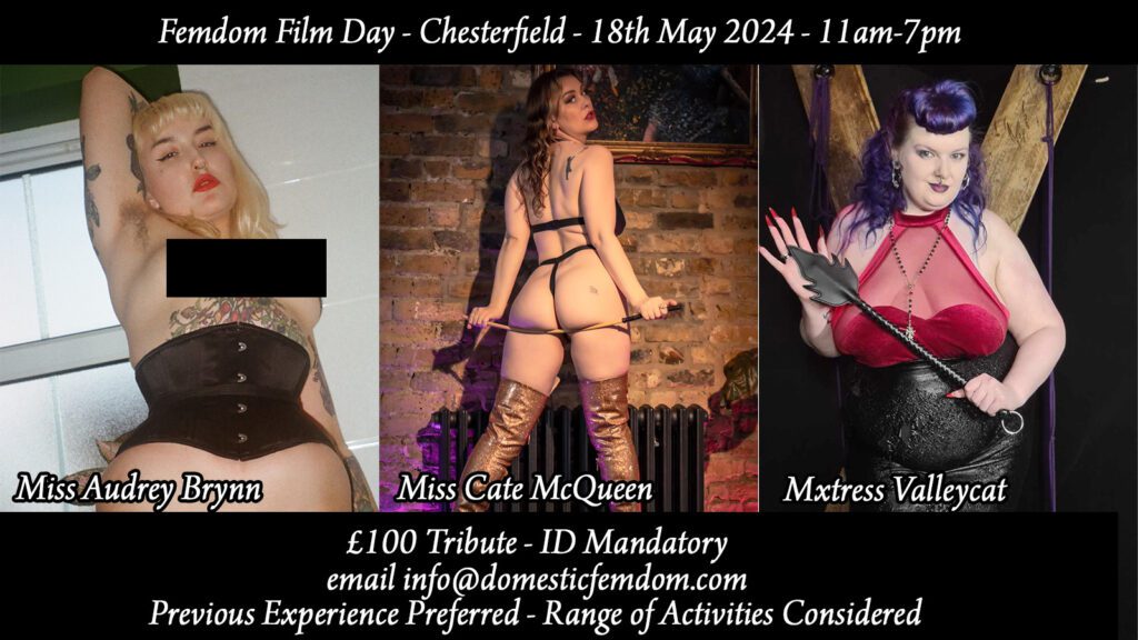 chesterfield 1024x576 - May 18th - Chesterfield- Femdom Filming with Miss Audrey Brynn, Cate McQueen and Mx Valleycat