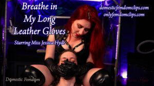 breathe in my long leather gloves title 300x169 - Breathe in My Long Leather Gloves